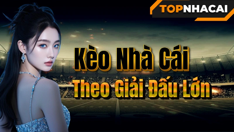 Tỷ Lệ Kèo Theo Giải Đấu Lớn Ngoại Hạng Anh (Premier League). C1,...