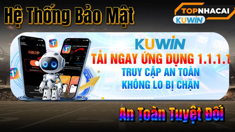 Top nhà cái uy tín - Hệ Thống Bảo Mật & An Toàn KUWIN