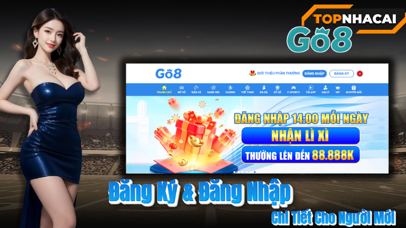 Nhà Cái GO8 - Hướng Dẫn Đăng Ký & Đăng Nhập Go8 Chi Tiết Cho Người Mới