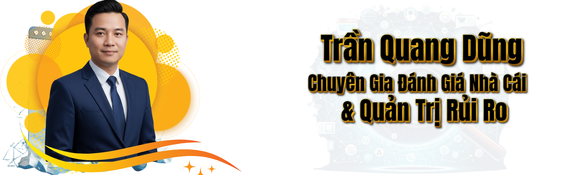 Trần Quang Dũng – Chuyên Gia Đánh Giá Nhà Cái & Quản Trị Rủi Ro